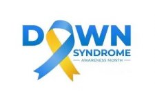 Down Syndrome Awareness Month